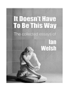 Cover of It Doesnt Have To Be This Way