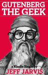 Cover of Gutenberg the Geek (Kindle Single)