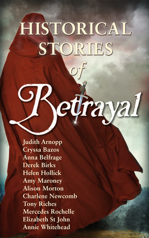 Betrayal: Historical Stories cover image.