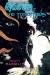 Cover of Queen of No Tomorrows