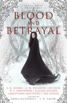 Cover of Blood and Betrayal: A dark fantasy anthology