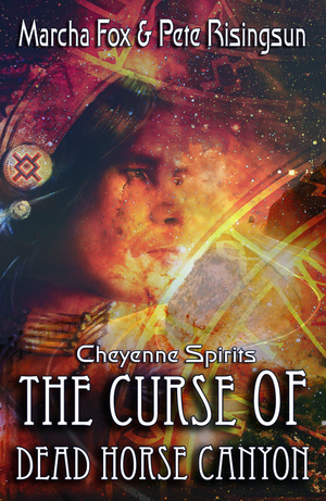 The Curse of Dead Horse Canyon: Cheyenne Spirits cover image.