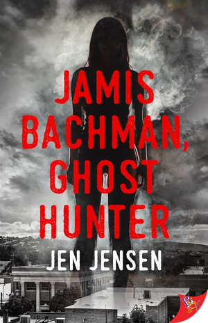 Jamis Bachman, Ghost Hunter cover image.