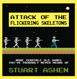 Attack of the Flickering Skeletons cover image.