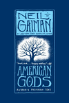 Cover of American Gods: The Tenth Anniversary Edition: A Novel