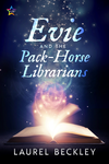 Cover of Evie and the Pack-Horse Librarians