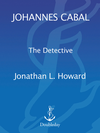 Cover of Johannes Cabal: The Detective