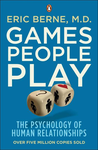 Cover of Games People Play: The Psychology of Human Relationships