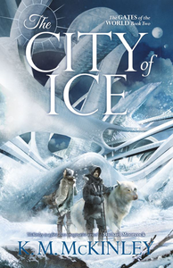 The City of Ice - The Gates of the World #2 cover