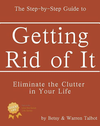 Cover of Getting Rid of It: The Step-by-step Guide for Eliminating the Clutter in Your Life (Live the Good Life)