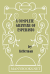 Cover of A Complete Grammar of Esperanto