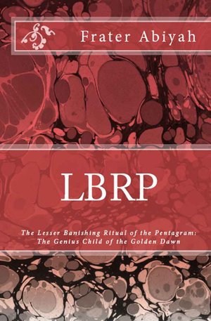 LBRP - The Genius Child of the Golden Dawn cover image.
