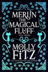 Merlin the Magical Fluff: Special Full Trilogy Edition cover