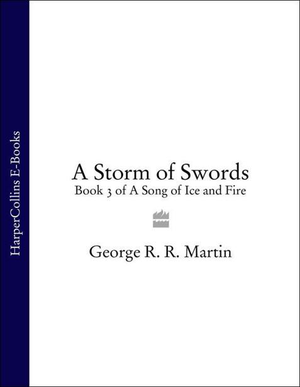 A Storm of Swords Complete Edition (Two in One): Book 3 of A Song of Ice and Fire cover image.