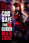Cover of God Save the Queen (The Immortal Empire)