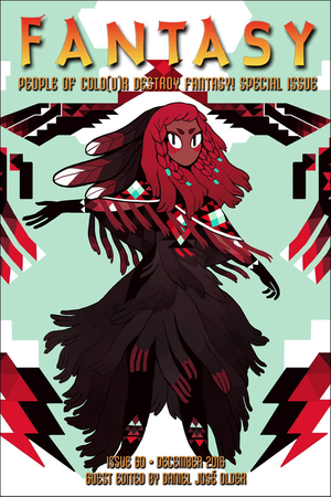 Fantasy Magazine, Issue 60 (People of Colo(u)r Destroy Fantasy! Special Issue) cover image.