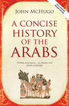 A Concise History of the Arabs cover