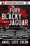 Cover of The Fury of Blacky Jaguar