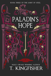 Cover of Paladin’s Hope: Book Three of the Saint of Steel