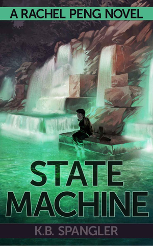 State Machine (Rachel Peng Book 3) cover image.