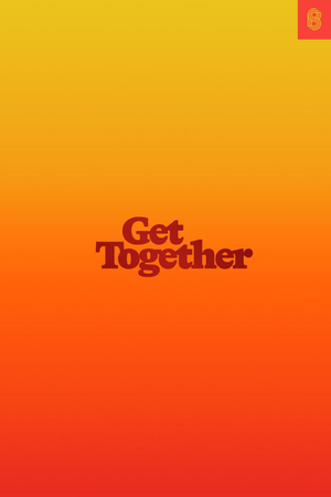 Get Together: How to build a community with your people cover image.