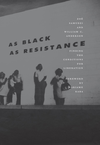 Cover of As Black as Resistance