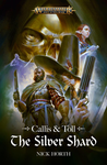Cover of Callis & Toll: The Silver Shard