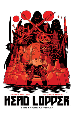 Head Lopper, Vol. 3: Head Lopper & The Knights of Venora cover image.