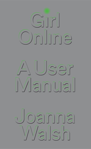 Girl Online: A User Manual cover image.