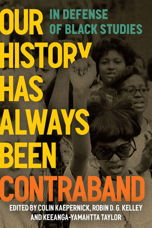 Our History Has Always Been Contraband cover image.