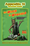 Cover of Dungeon Crawl Classics   Appendix N Adventure Toolkit 4   The Witch Of Wydfield