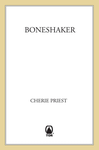 Cover of Boneshaker