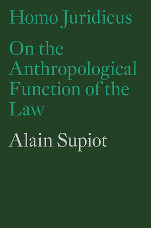 Homo Juridicus: On the Anthropological Function of the Law cover image.