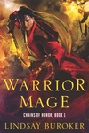 Cover of Warrior Mage (Chains of Honor, Book 1) (Sample)
