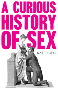 A Curious History of Sex cover