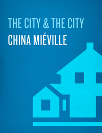 The City  The City   China Mieville cover