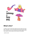 Cover of An Anthology Of Cozy Rpgs Unknown
