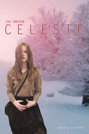 Celeste: Book 2 (The Unseen) cover image.